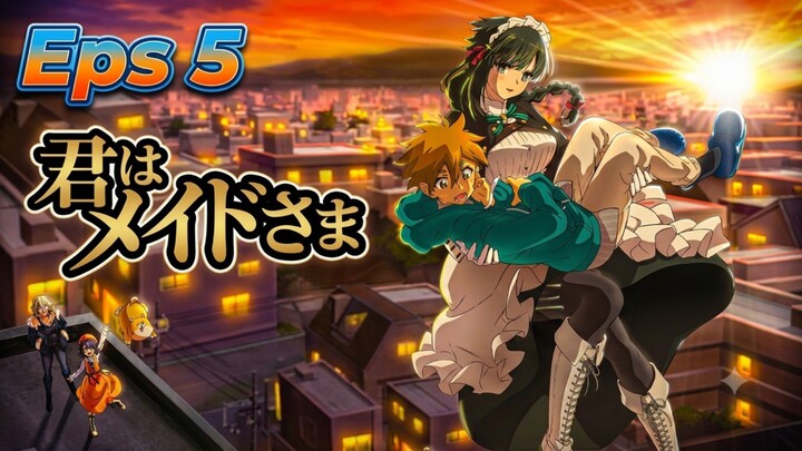 Kimi wa Meido-Sama Episode.5