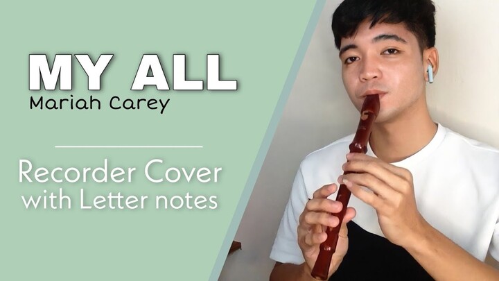 Mariah Carey - MY ALL | Recorder Cover with Easy Letter Notes and Lyrics