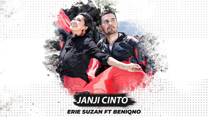 Janji Cinto - Erie Suzan ft Beniqno | Official Music Video