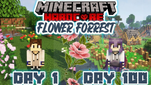 100 Hari Minecraft Hardcore Flower Forrest