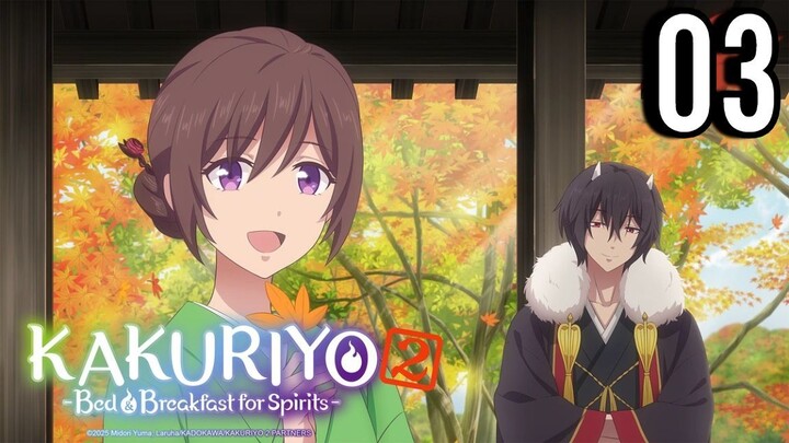 Kakuriyo: Bed and Breakfast for Spirits Season 2 Episode 3