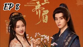 [ENG] EP 8 Aligned Reverence