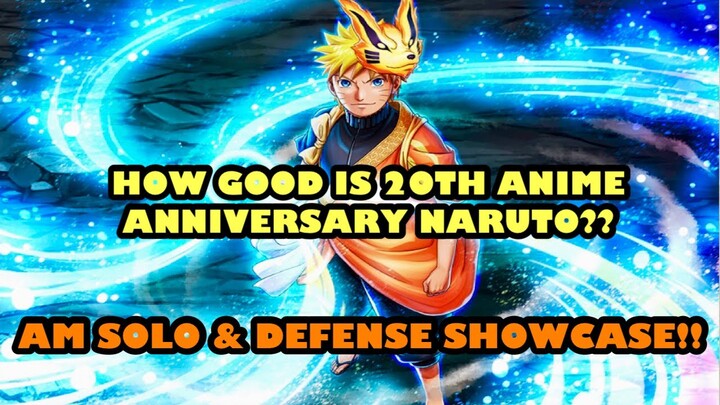 20th Anime Anniversary Naruto Is A MUST Summon?? AM Solo & Defense SHOWCASE (Nxb Ninja Voltage)