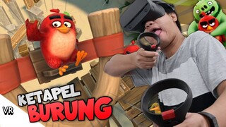 BURUNG INI BISA MENGHANCURKAN RUMAH TANGGA ORANG WKWK!!! Angry Bird VR [INDO] ~Rumah Tangga Biba!!