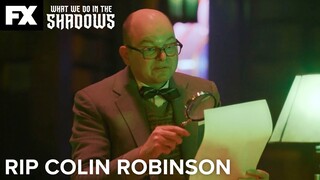 RIP Colin Robinson | What We Do in the Shadows - Season 3 Ep. 9 | FX
