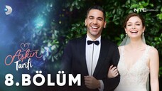 Aşkın Tarifi VOSTFR - Episode 08