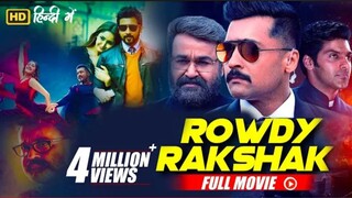 Rowdy Rakshak Full Movie Hindi Dubbed | Suriya, Mohanlal, Arya | 2024 New South Indian movie