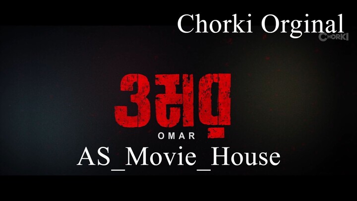 Omor। ওমর । Chorki Orginal Bangla_2024_AS_Movie_House