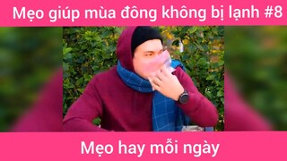 Mẹo giúp mùa đông không bị lạnh p8