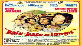 NORA AUNOR & CHRISTOPHER DE LEON | BATU-BATO SA LANGIT (1975) FULL MOVIE