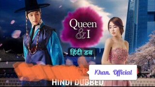 Queen and I  Hindi Dubbed 480p ep 3