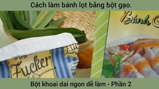 Cách làm bánh lọt bằng bột gạo #2