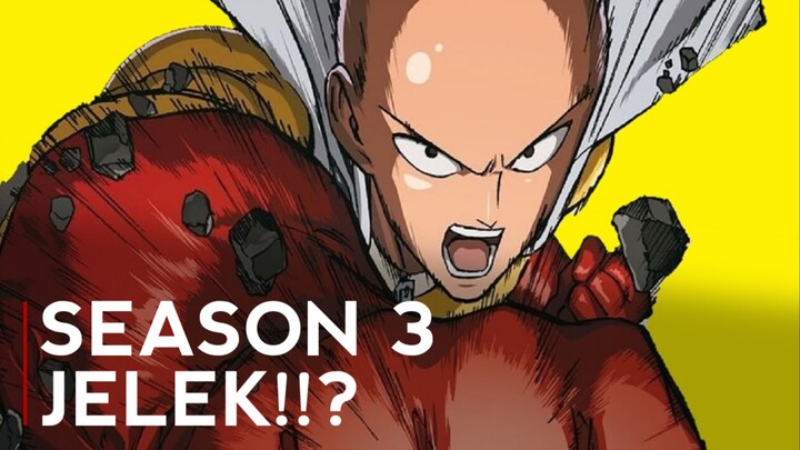 One Punch Man Season 3 Episode 1 RILIS! Tapi Kok Gini?