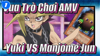 Vua Trò Chơi AMV
Yuki VS Manjōme Jun_1