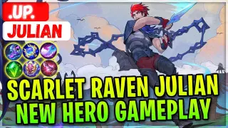 Julian The Scarlet Raven, New Free Hero Julian Gameplay [ Julian .Up. ] Mobile Legends Build