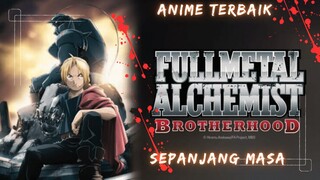 Kenapa FULLMETAL ALCHEMIST: Brotherhood Dianggap Anime Terbaik Sepanjang Masa!?