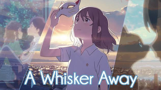 Nakitai Watashi wa Neko wo Kaburu / A Whisker Away (2020)