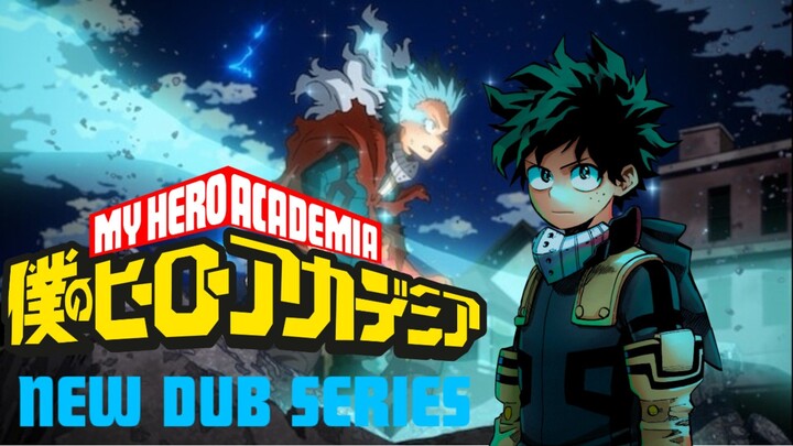 MY HERO ACADEMIA: NEW DUB SERIES: SO FAR