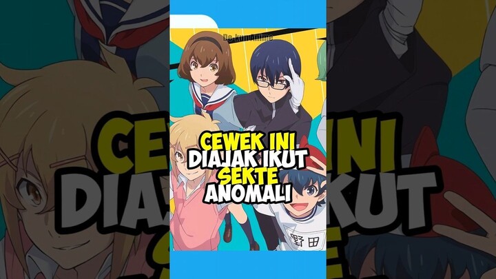 Cantik Cantik Tapi Temannya Anomali 🗿 #anime #animeindo