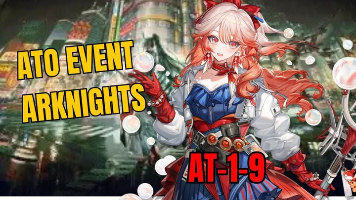 AT-1-8 Ato Event Arknights Gameplay