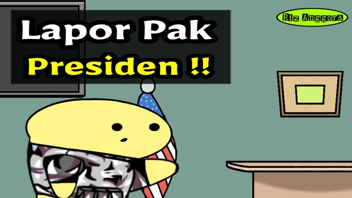 Lapor Pak Presiden !