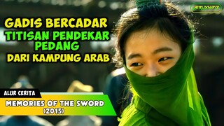 MENAKLUKKAN PASUKAN KERAJAAN SEORANG DIRI || Alur Cerita Film Korea - MEMORIES OF THE SWORD