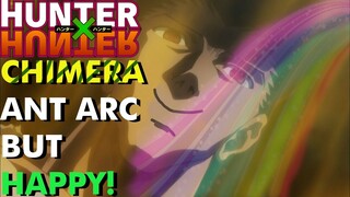 Hunter X Hunter Chimera Ant Arc moments but with happy music