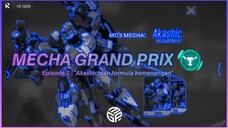 Mecha Grand Prix 》Episode 2 "Akashic dan formula kemenangan" (SMC Story) #CeritaAnimasiGame