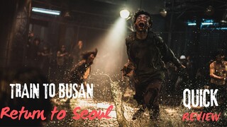 Train To Busan  Return To Seoul 🔥🔥QUICK REVIEW🔥🔥