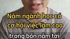 Năm ngành học có cơ hội việc làm caotrong bốn năm tới.