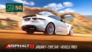 [Asphalt 8: Airborne (A8)] Jaguar F-Type SVR | Vehicle Prev. & Test | Update 60: Garage Life Season