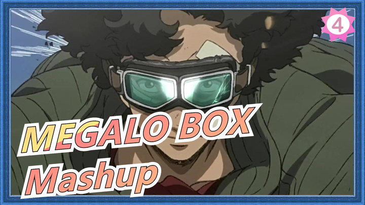 [MEGALO BOX] Mashup| Kekuatanmu Asli, Dan Kali Ini Tidak Menipu!_4