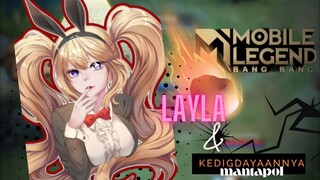 Layla marksman keren disegala tier di Mobile Legends 🔥