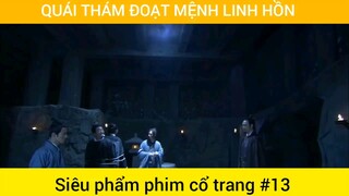 Quái thám đoạt mệnh linh hồn #13