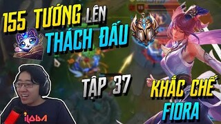 (155 TƯỚNG LÊN THÁCH ĐẤU) TẬP 37: KHẮC CHẾ TRÙM TOP META - FIORA VỚI VỊ TƯỚNG HƠI CÙ NHÂY! | iLoda