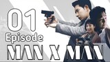 Man X Man Ep 1 Tagalog Dubbed HD