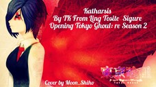 Cover ost Tokyo Ghoul (Katharsis)