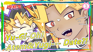 [Yu-Gi-Oh!] Atem&Yugi--- Date?!_3