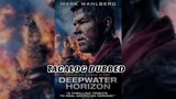 Deepwater Horizon [Tagalog Dubbed] (2016)