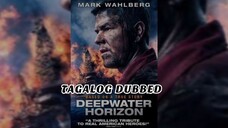 Deepwater Horizon [Tagalog Dubbed] (2016)