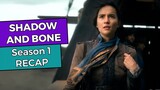 Shadow and Bone: Season 1 RECAP