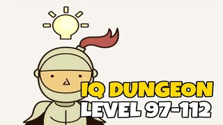 IQ Dungeon Level 97-112 Walkthrough