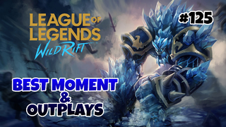 Best Moment & Outplays #125 - League Of Legends : Wild Rift Indonesia