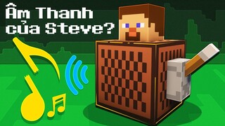 "ÂM THANH" Của Steve Trong Minecraft Như Thế Nào?
