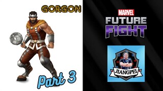 Marvel Future Fight # 3 :  Gorgon Clone
