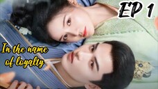 [ENG] EP 1 In the Name of loyalty 2025