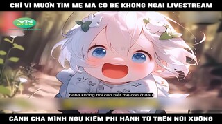 Review Truyện: Chỉ vì muốn tìm mẹ mà cô bé không ngại livestream cảnh cha mình, ngự kiếm phi hành từ