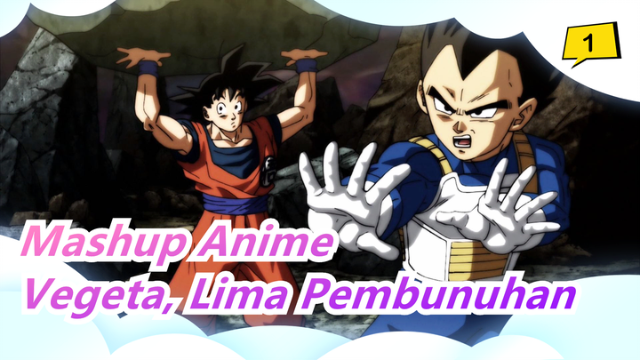 Vegeta, Lima Pembunuhan | Dragon Ball | Pertarungan Di Anime 16 | Mashup Anime_1