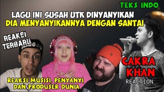 REAKSI TERBARU PARA MUSISI, PRODUSER MUSIK DUNIA || CAKRA KHAN REACTION || TENNESSEE WHISKEY COVER