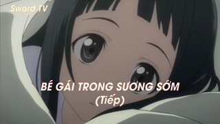 Sword Art Online (Short Ep 11) - Bé gái trong sương sớm (Tiếp theo)